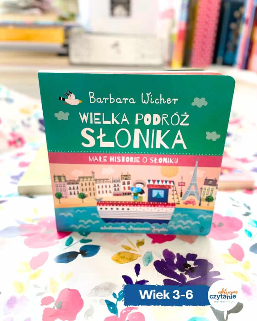 wielka podroz slonika recenzja kartonowej ksiazki dla dzieci o rodzinie podrozy i maskotce aktywne czytanie 3-6 lat1
