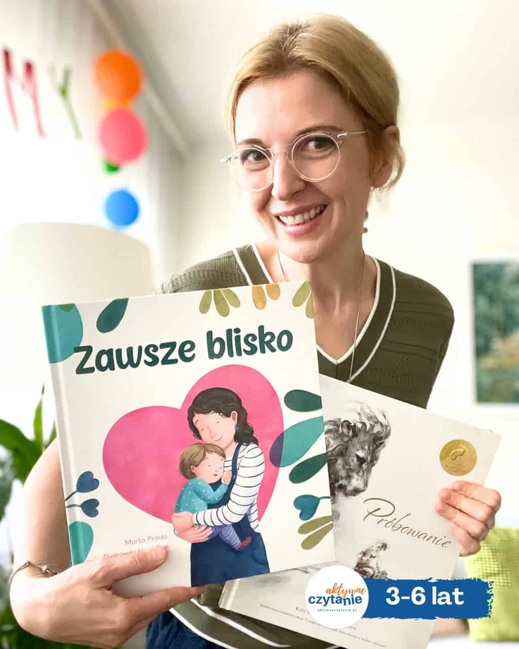„Zawsze blisko”. Książka o mamozie i „Próbowanie” o rozwijaniu potencjału