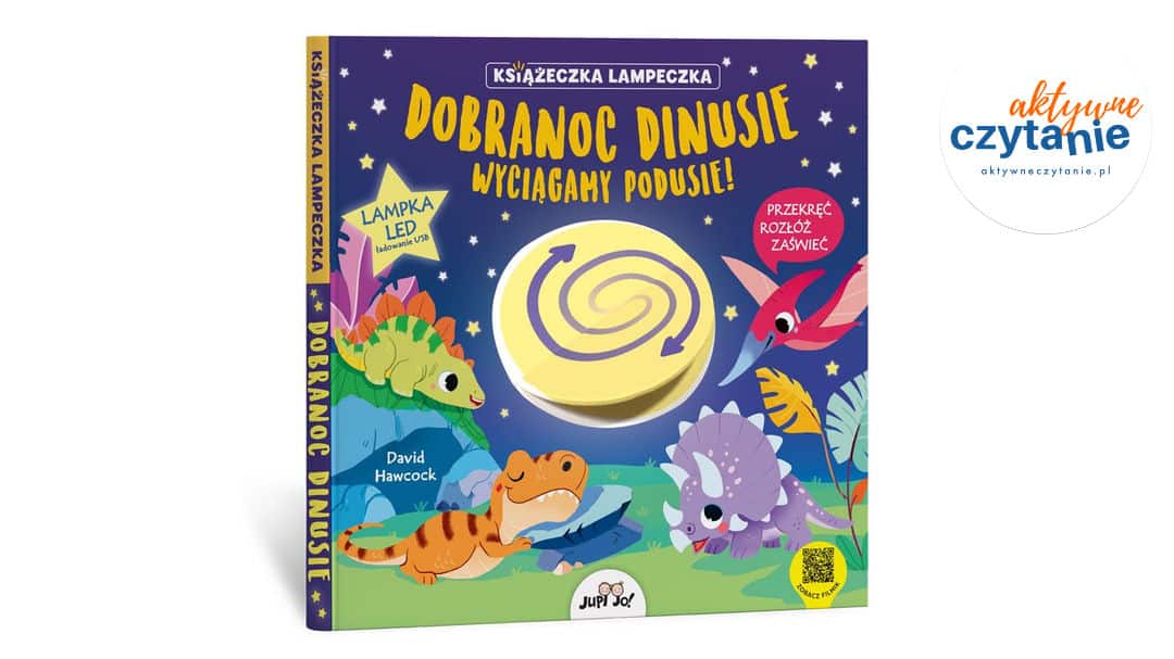 Dobranoc dinusie wyciągamy podusie! Książeczka lampeczka