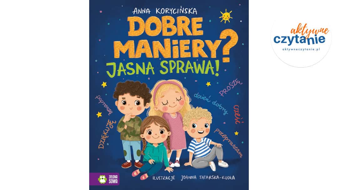 Dobre maniery? Jasna sprawa!