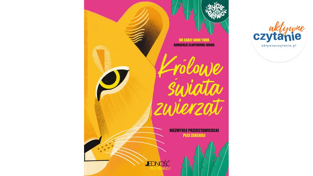 Królowe świata zwierząt Niezwykłe przedstawicielki płci żeńskiej