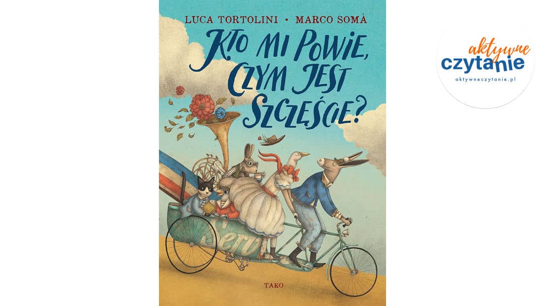Kto mi powie, czym jest szczęście?