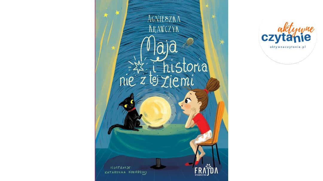 Maja i historia nie z tej Ziemi