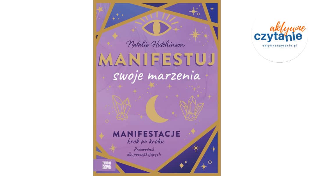 Manifestuj swoje marzenia