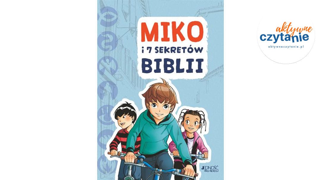 Miko i 7 sekretów Biblii