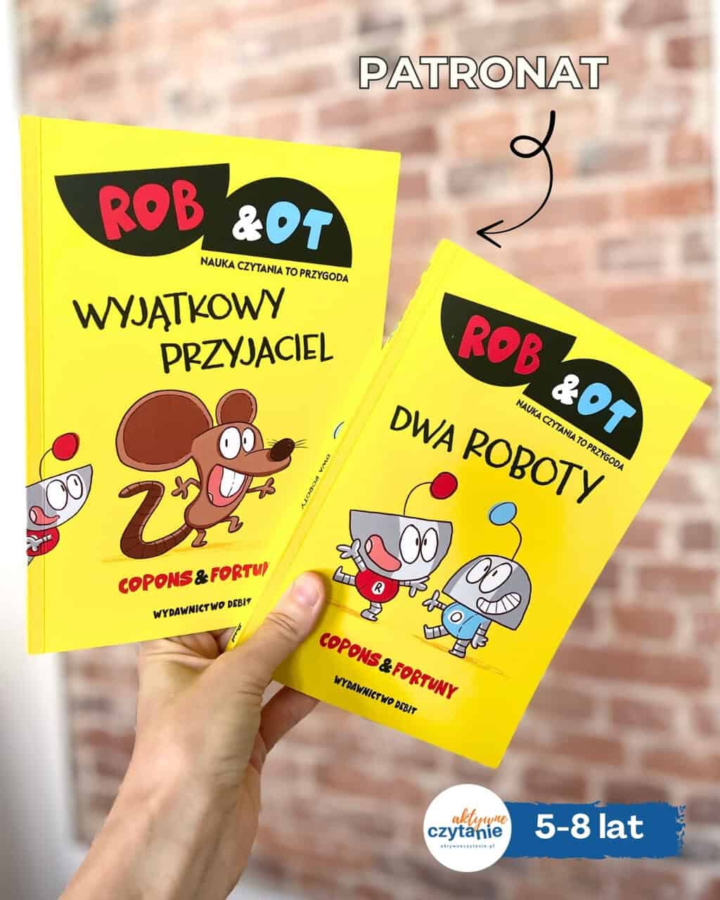 ”Rob&Ot”. Nauka czytania to przygoda