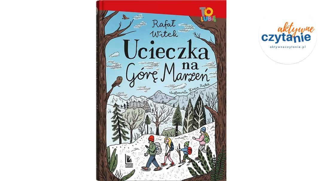 Ucieczka na Górę Marzeń