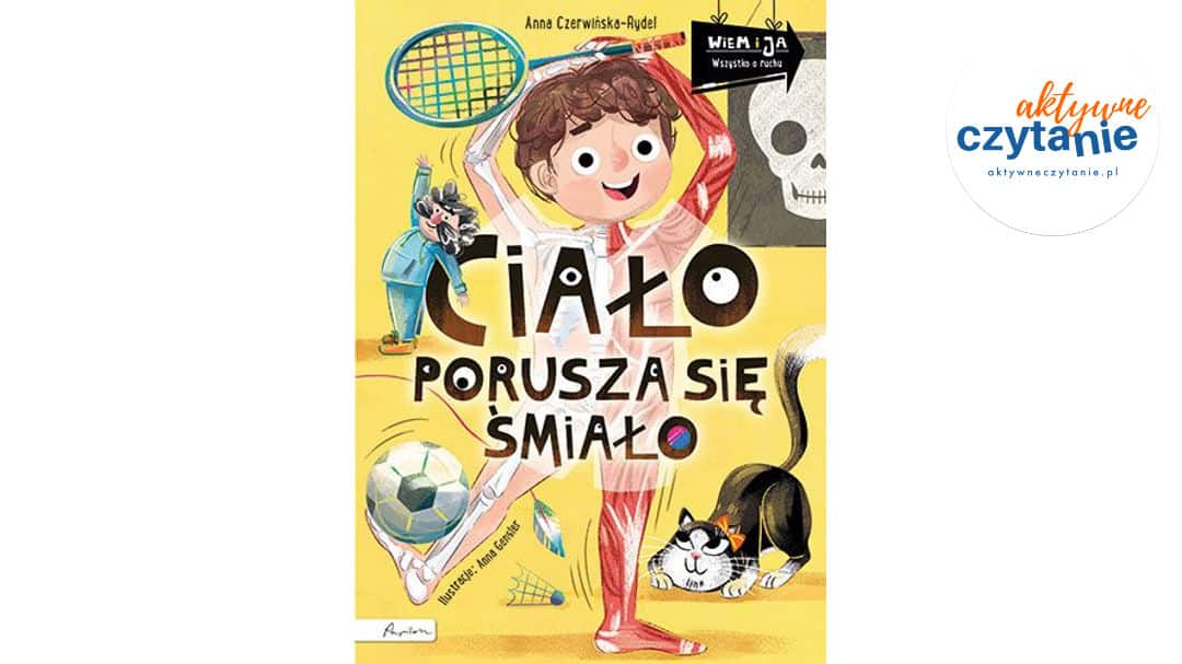 Wiem i ja. Ciało porusza się śmiało