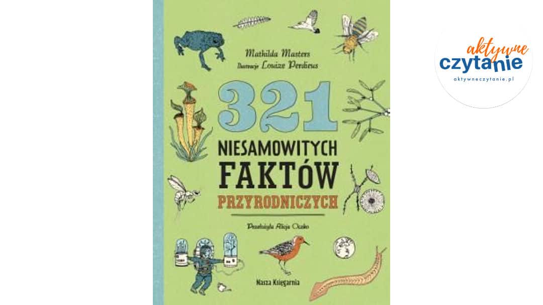 321 niesamowitych faktów przyrodniczych