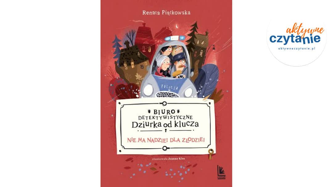 Biuro detektywistyczne. Dziurka od klucza. Tom 3. Nie ma nadziei dla złodziei