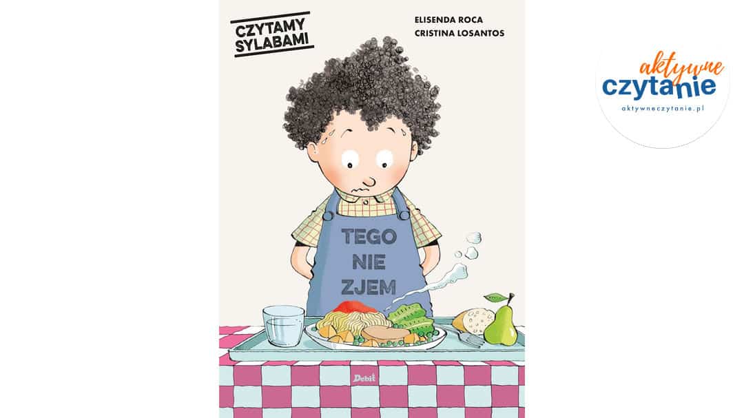Czytamy sylabami. Tego nie zjem