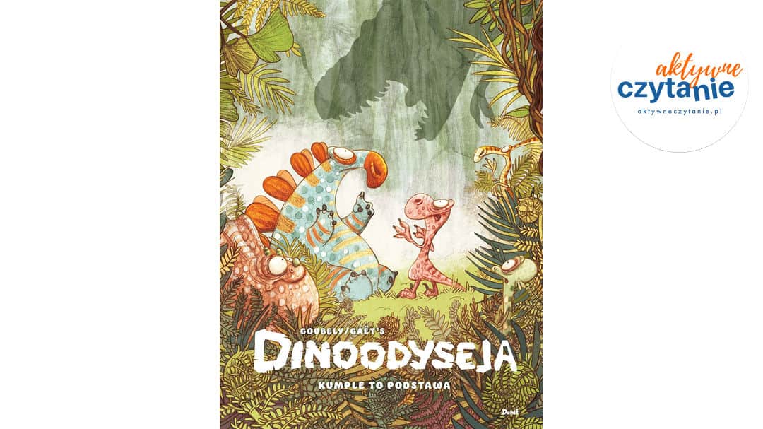 Dinoodyseja. Kumple to podstawa (tom 1)