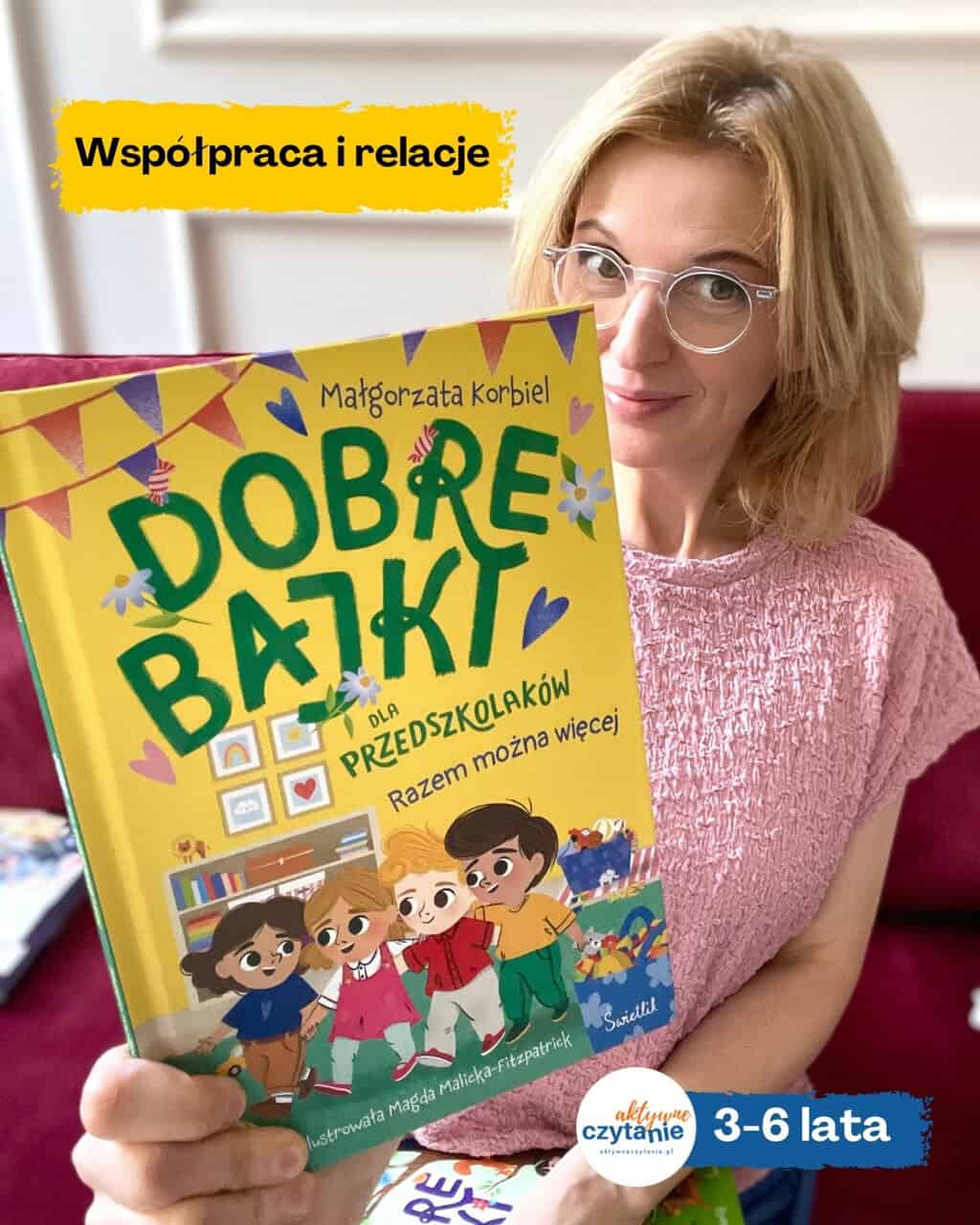 ”Dobre bajki dla przedszkolaków. Razem można więcej”
