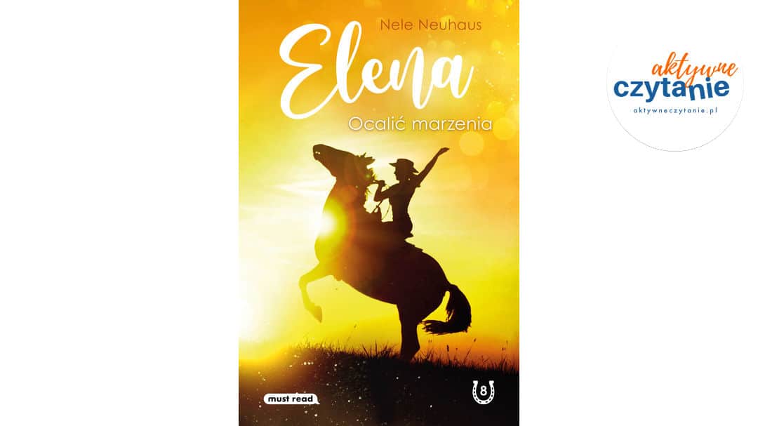 Elena 8. Ocalić marzenia