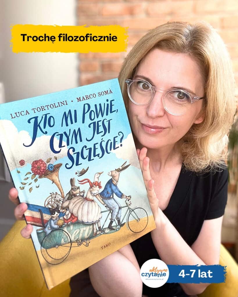 kto-mi-powie-czym-jest-szczescie-recenzja-ksiazki-dla-dzieci aktywne czytanie ksiazki dla dzieci1