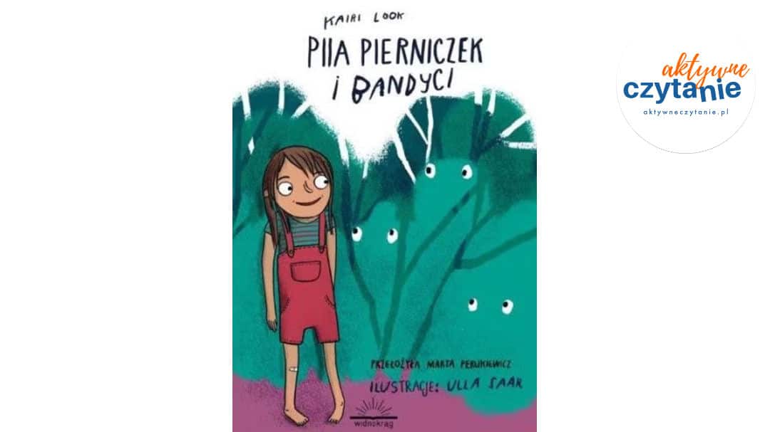 Piia Pierniczek i bandyci
