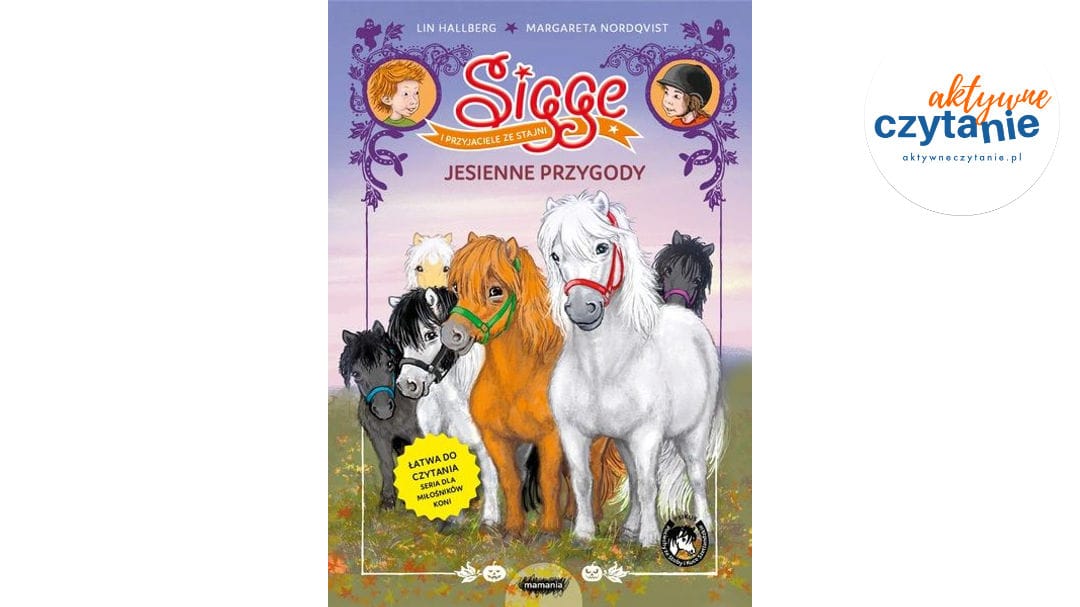 Sigge i przyjaciele ze stajni. Jesienne przygody