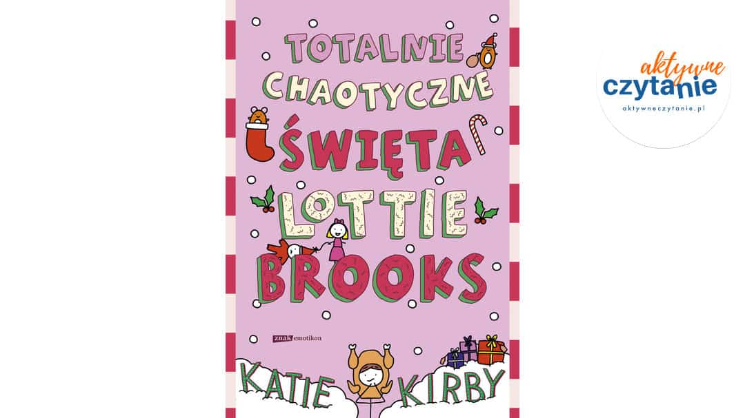 Totalnie chaotyczne święta Lottie Brooks