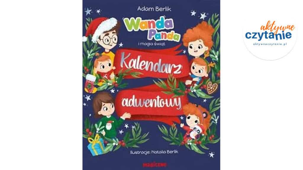 Wanda Panda i magia świąt. Kalendarz adwentowy