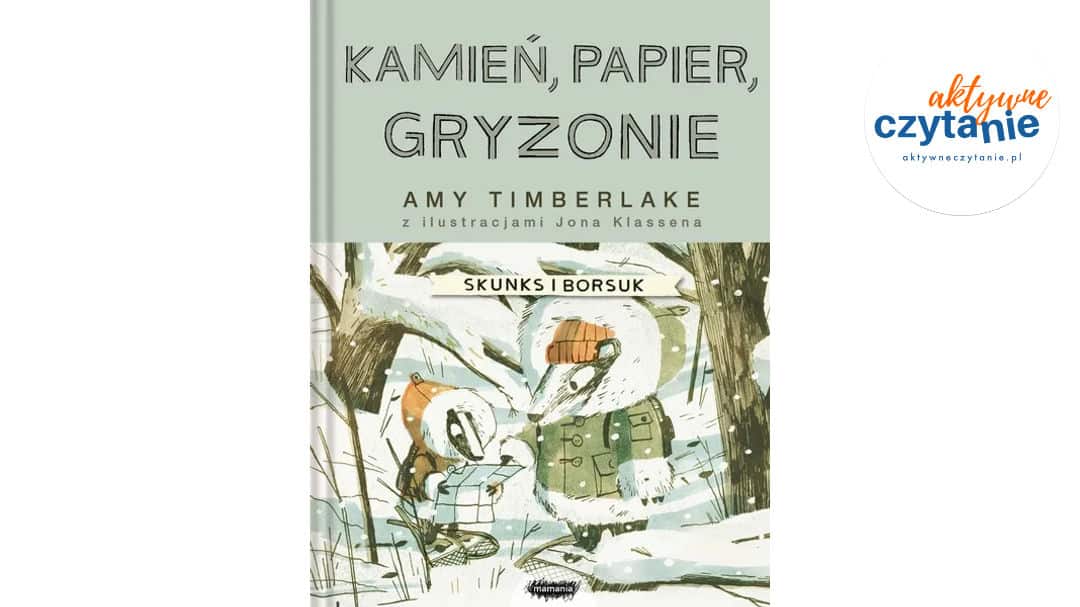 Zapowiedź. Skunks i Borsuk 3. Kamień, papier, gryzonie. Amy Timberlake