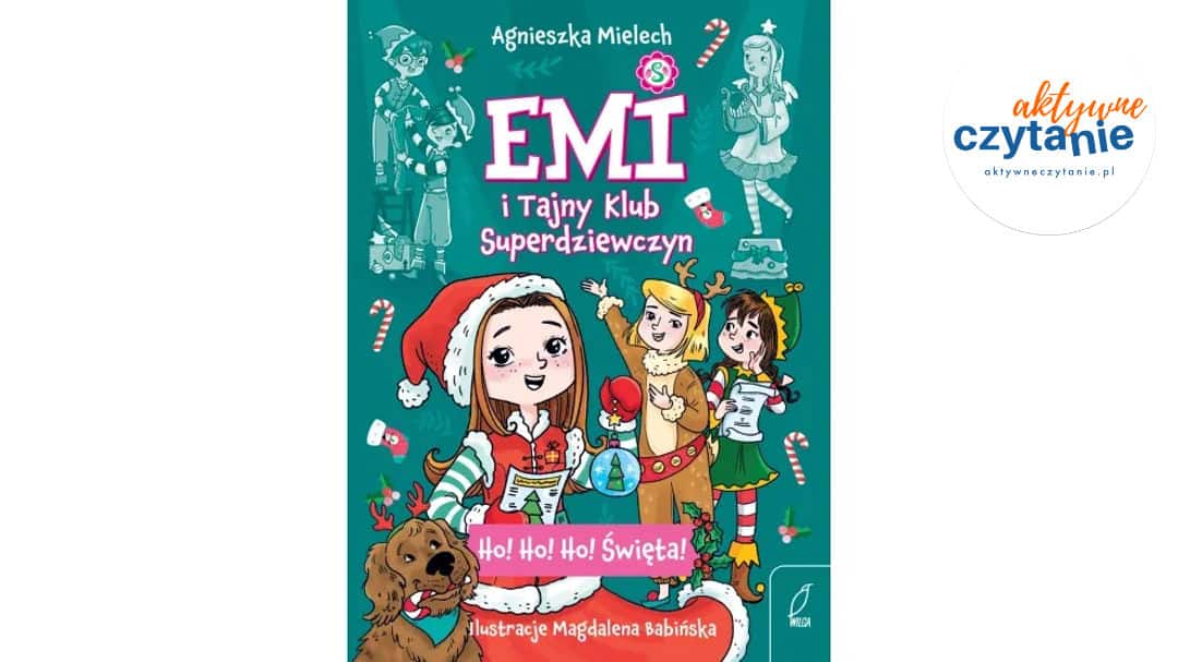 Emi i Tajny Klub Superdziewczyn. Ho! Ho! Ho! Święta