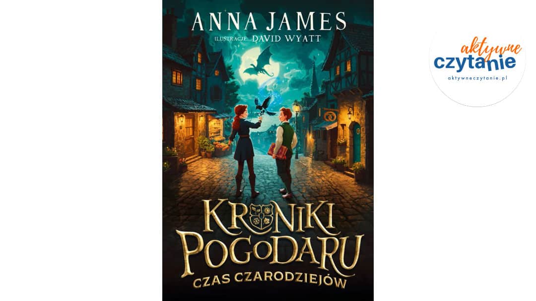 Kroniki Pogodaru. Czas czarodziejów