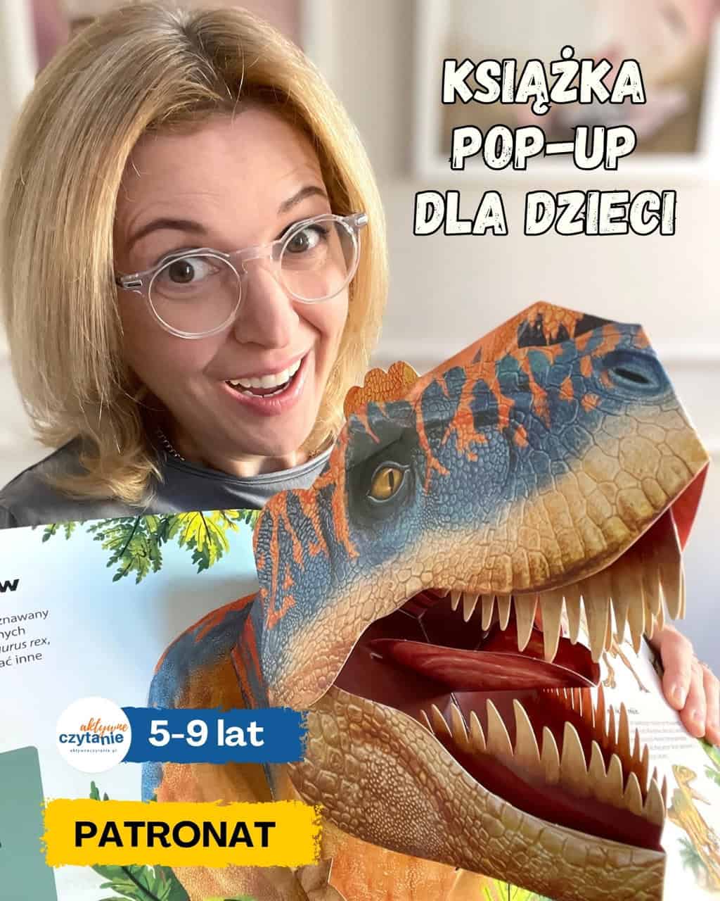 Książka 3D „Dinozaury”. Niezwykły pop-up dla dzieci