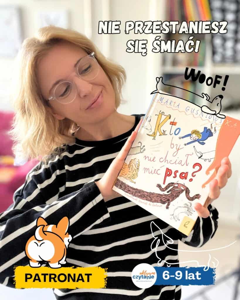 kto by nie chcial miec psa aktywne czytanie anna jankowska ksiazki dla dzieci