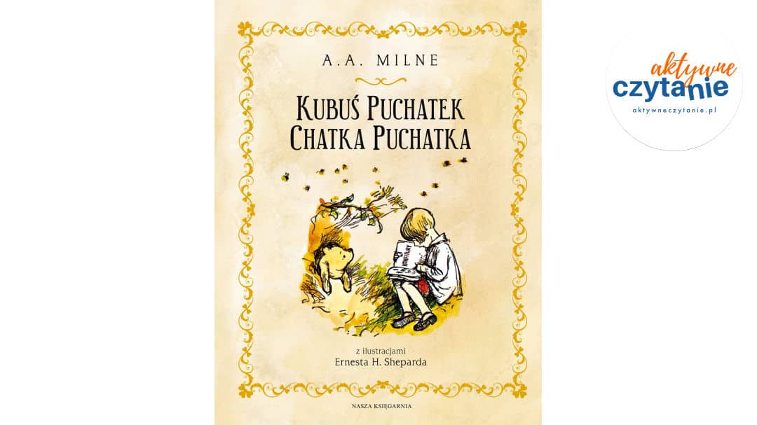 Kubuś Puchatek. Chatka Puchatka