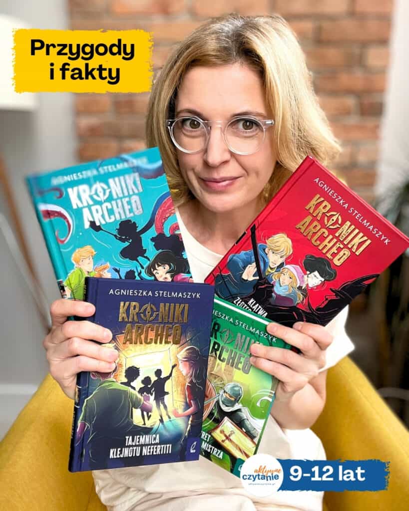 odswiezone-wydanie-kultowej-serii-agnieszki-stelmaszyk-kroniki-archeo-recenzja-ksiazki-dla-dzieci aktywne czytanie1