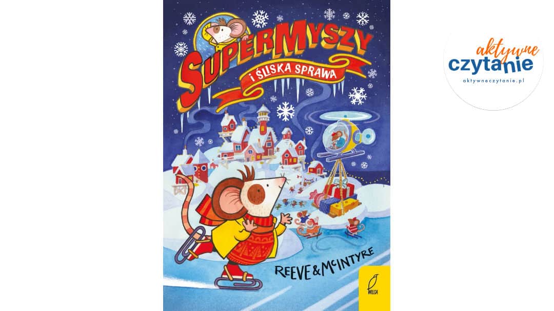 SuperMyszy i śliska sprawa