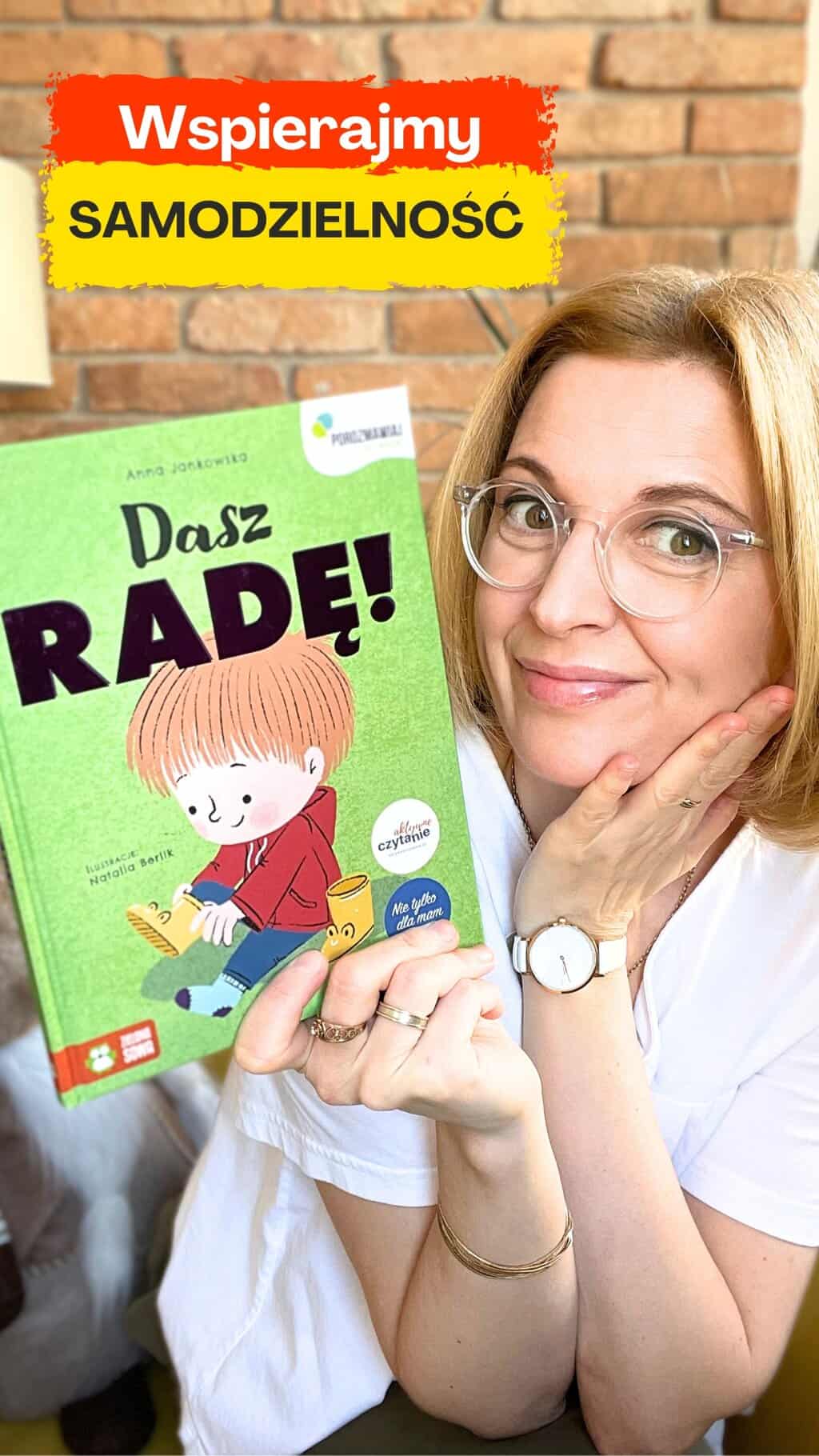 dasz rade ksiazka wspierajaca samodzielnosc aktywne czytanie