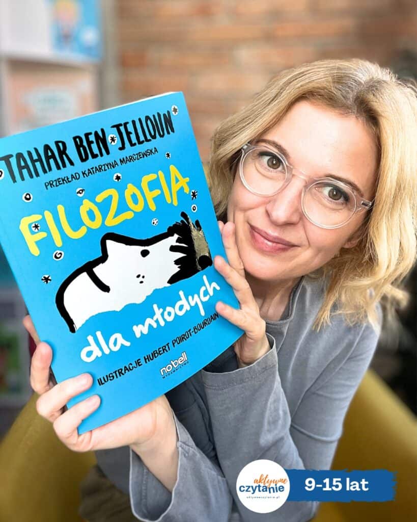 filozofia-dla-mlodych-i-filozofowanie-w-rodzinie-aby-wspolnie-myslec-tworzyc-i-dzialac-recenzja-ksiazki-dla-dzieci-i-mlodziezy-nobell aktywne czytanie3