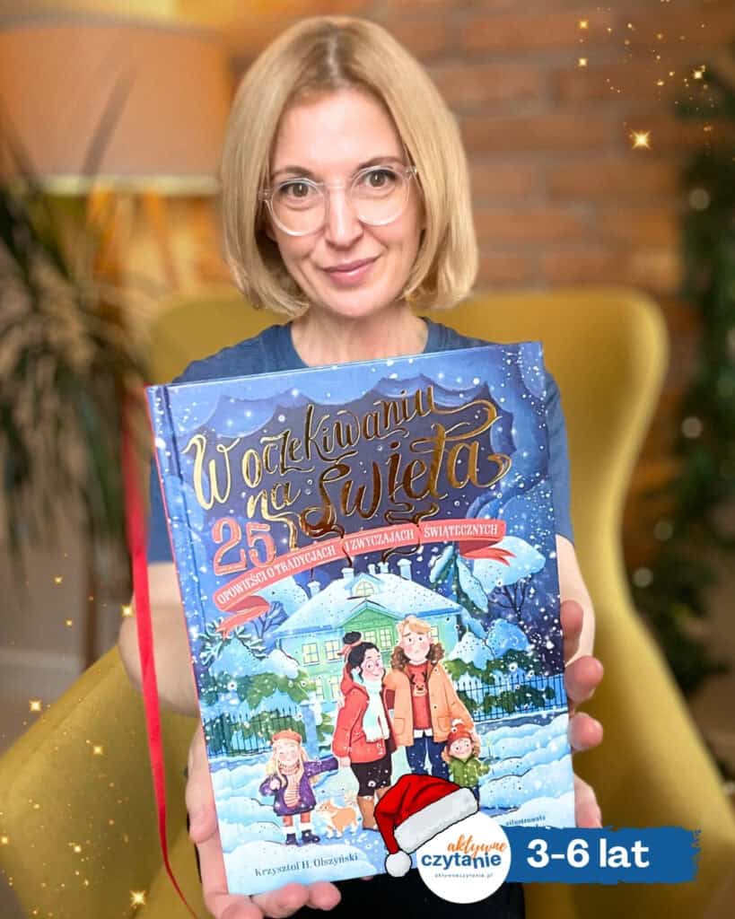 w-oczekiwaniu-na-swieta-25-opowiesci-o-tradycjach-i-zwyczajach-swiatecznych-recenzja-ksiazki-dla-dzieci aktywne czytanie1