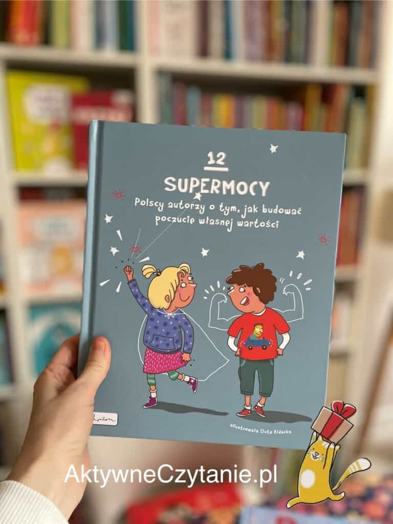 12 supermocy najlepsze bajki i basnie dla dzieci recenzja aktywne czytanie