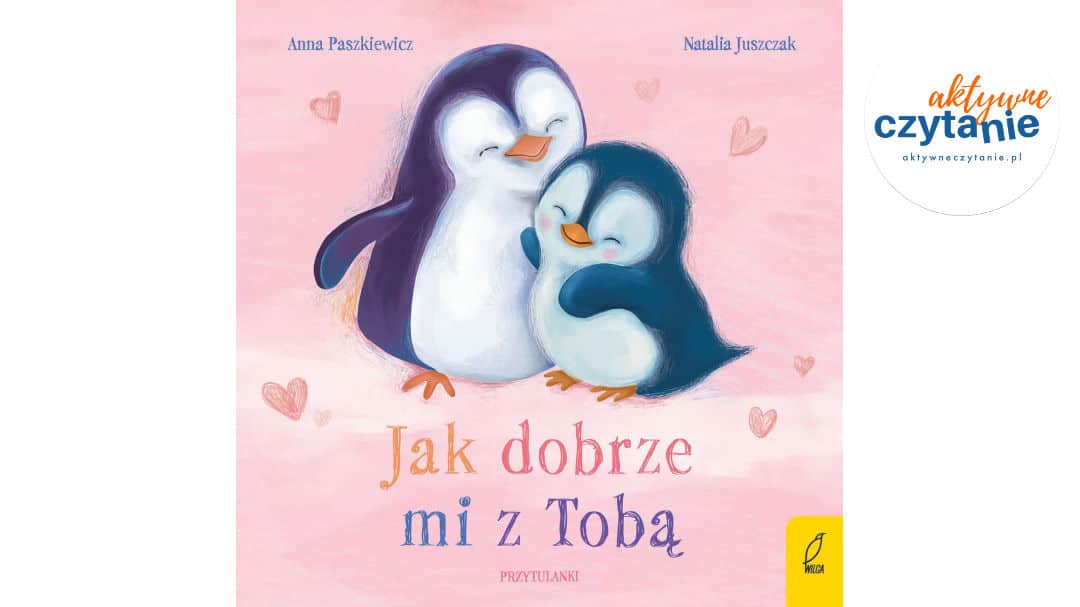 Jak dobrze mi&nbsp;z&nbsp;Tobą