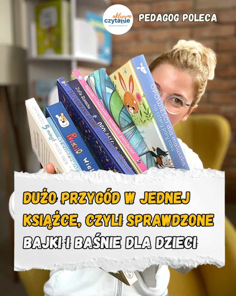 najlepsze basnie i bajki dla dzieciaktytwne czytanie recenzja1
