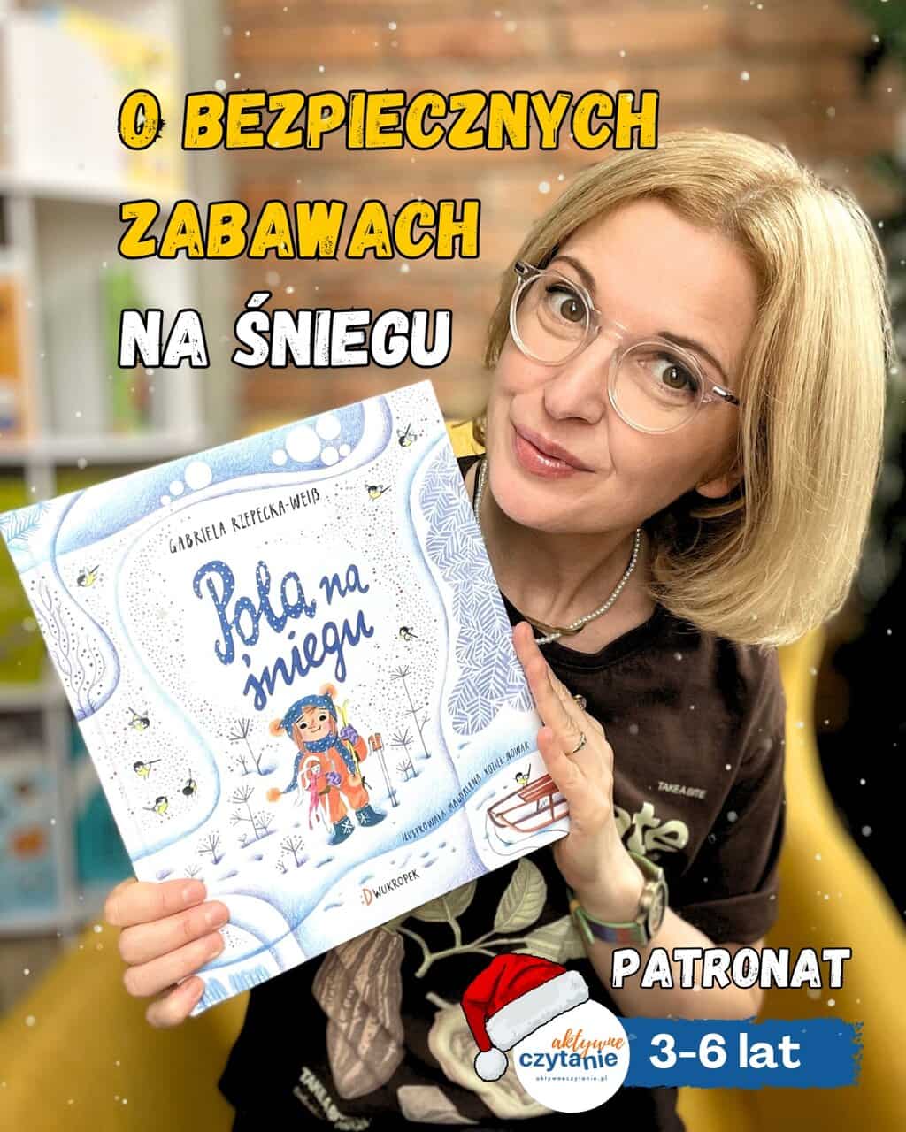 „Pola na śniegu”. Książka dla dzieci o bezpiecznych zabawach