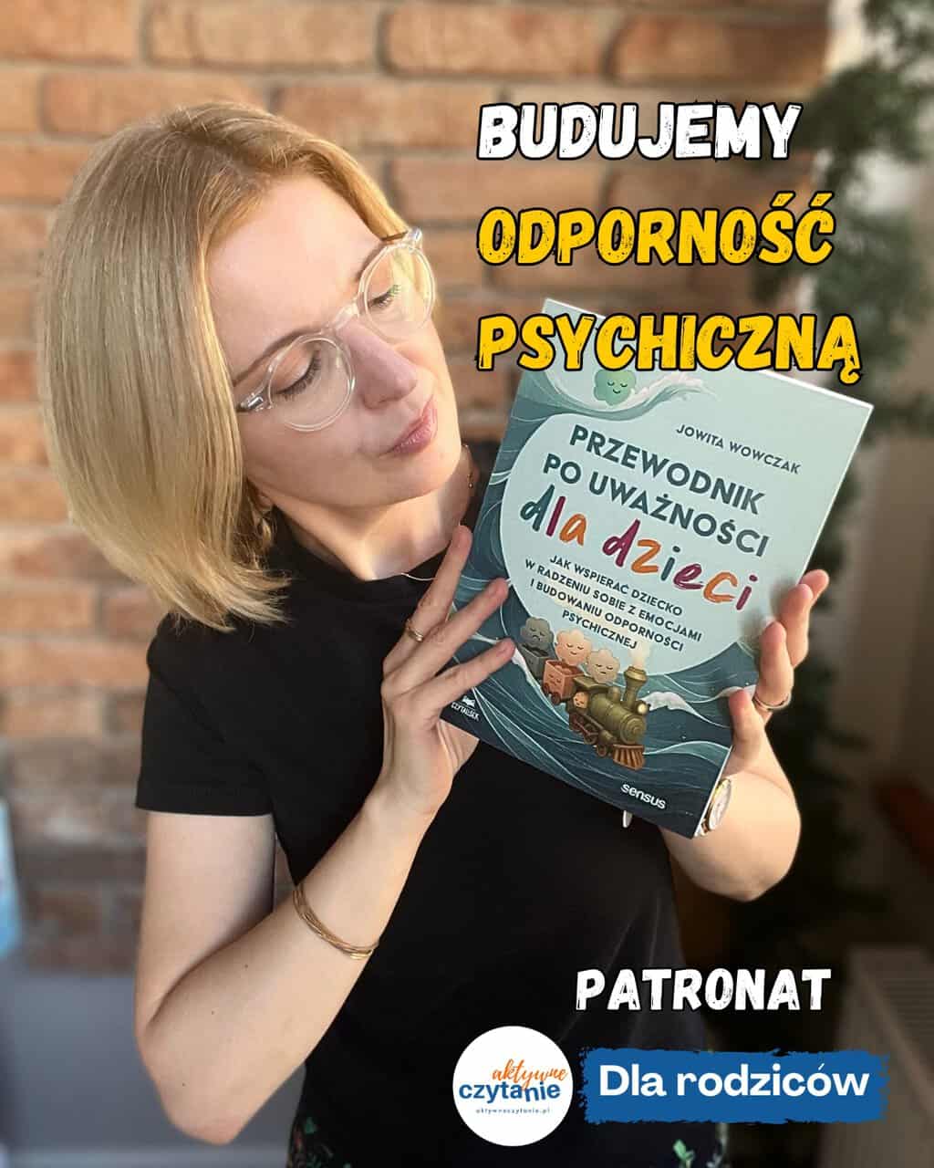 Przewodnik po&nbsp;uważności dla dzieci. Jak wspierać dziecko w&nbsp;radzeniu sobie z&nbsp;emocjami i&nbsp;budowaniu odporności psychicznej