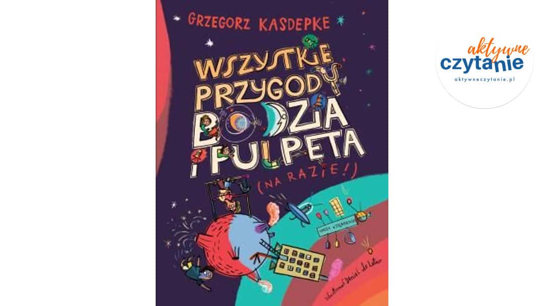 Wszystkie przygody Bodzia i&nbsp;Pulpeta