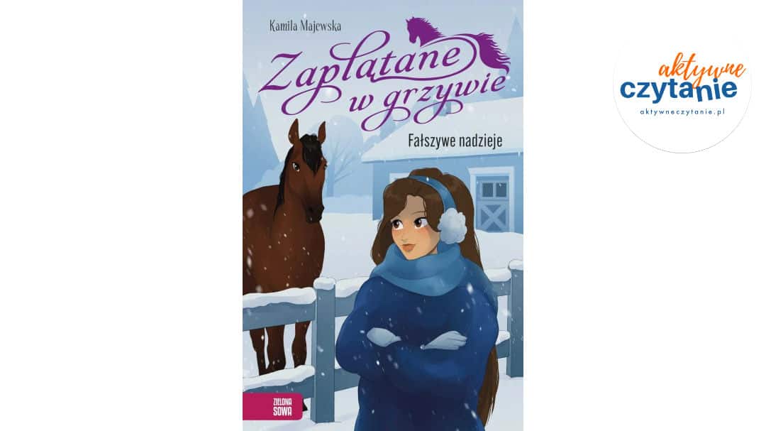 Zaplątane w&nbsp;grzywie. Fałszywe nadzieje