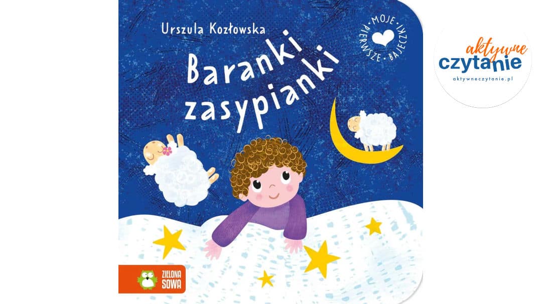 Baranki zasypianki. Moje&nbsp;pierwsze bajeczki