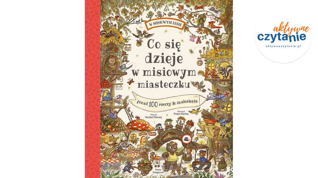 Co&nbsp;się dzieje w&nbsp;misiowym miasteczku