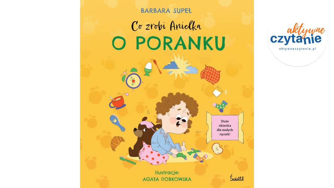 Co&nbsp;zrobi Anielka o&nbsp;poranku