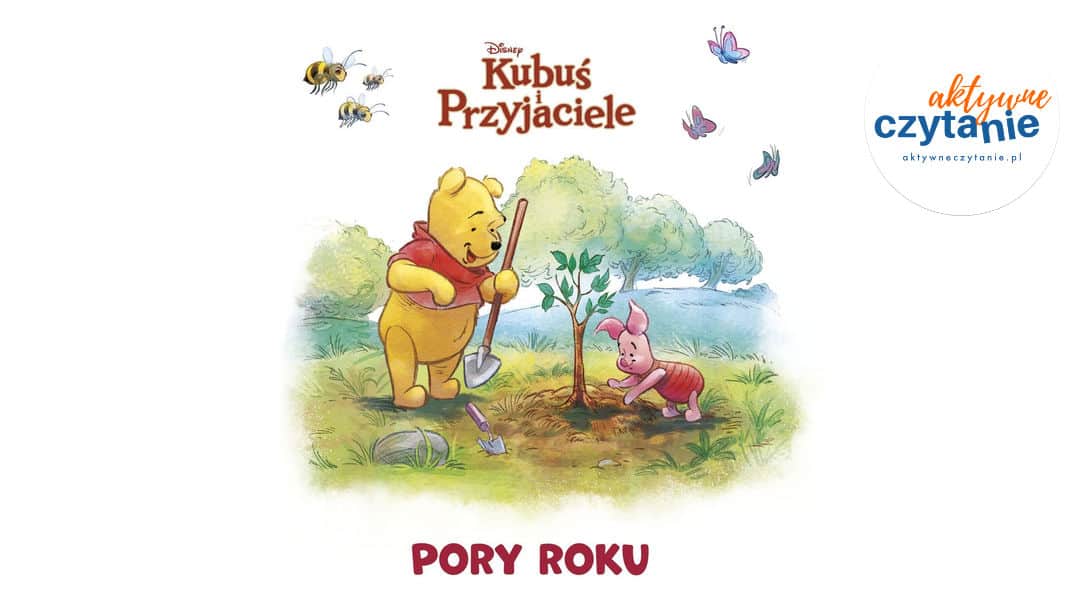 Cztery pory roku. Czas na&nbsp;kąpiel. Disney Kubuś i&nbsp;Przyjaciele