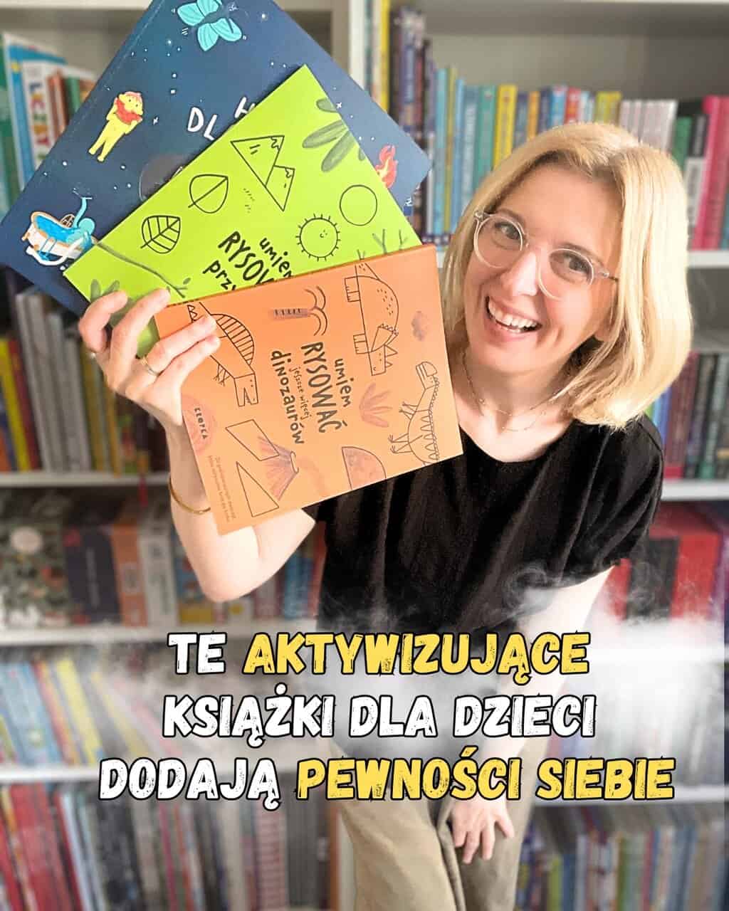 „Hotel dla uczuć. Zeszyt ćwiczeń”, „Umiem rysować przyrodę”, „Umiem rysować jeszcze więcej dinozaurów”
