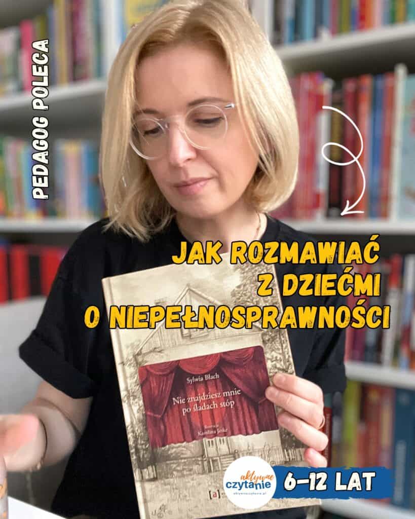 jak-rozmawiac-z-dziecmi-o-niepelnosprawnosci-recenzja-ksiazki-nie-znajdziesz-mnie-po-sladach-stop-albus aktywne czytanie3