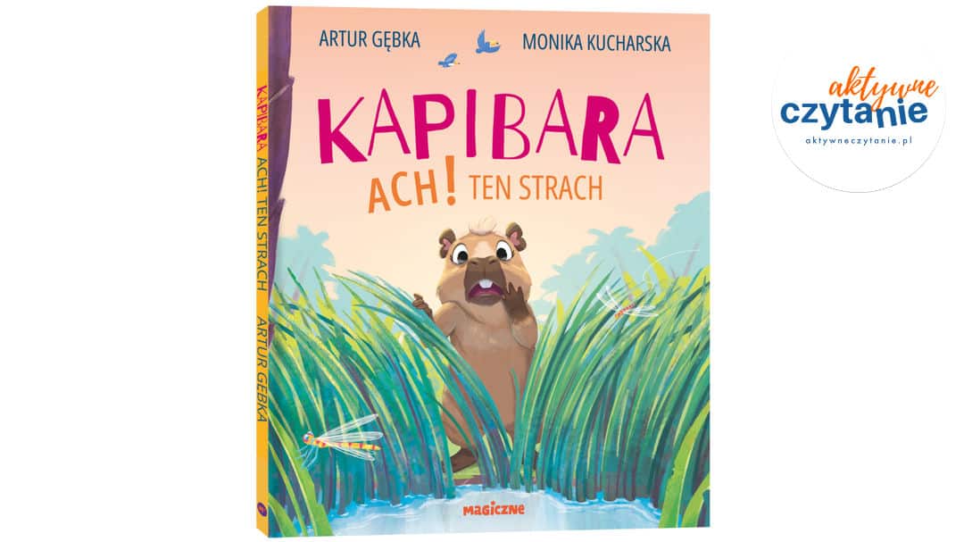 Kapibara. Ach! Ten strach