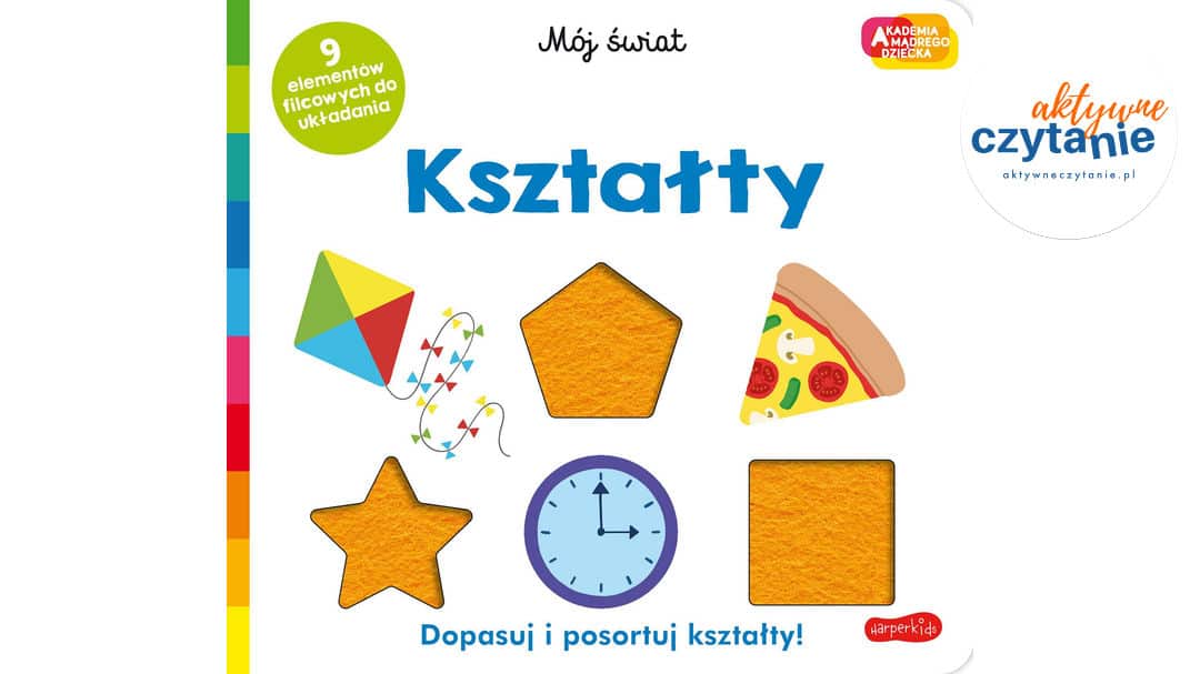 Kształty. Akademia mądrego dziecka. Mój&nbsp;świat