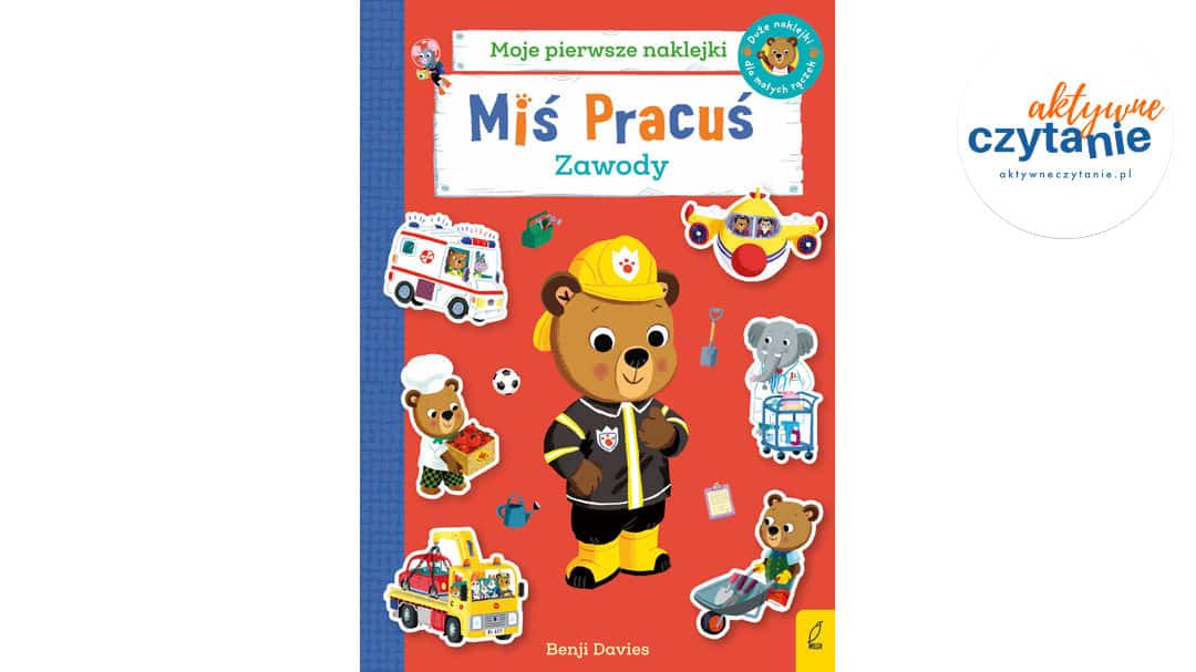 Miś Pracuś. Zawody. Książka z&nbsp;naklejkami